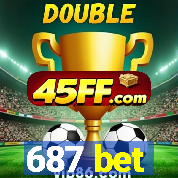 687 bet